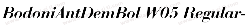 BodoniAntDemBol W05 Regular字体转换
